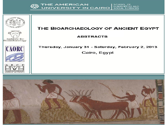 Bioarchaeology of Ancient Egypt. Schedule and Abstracts