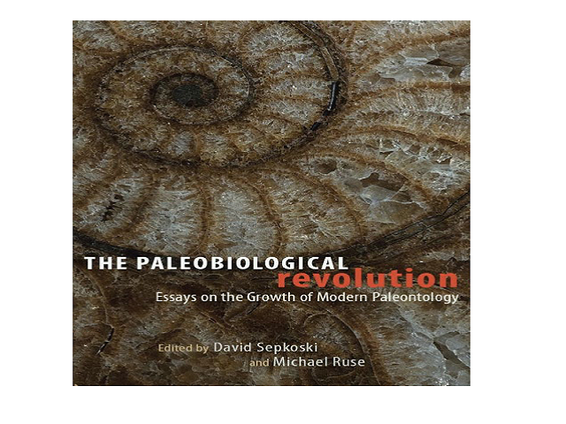 Sepkoski, D. & Ruse M. (eds). 2009. The Paleobiological Revolution. – Chicago, The University of Chicago Press